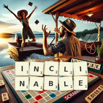 Creative illustration for a Scrabble game with the word INCLINABLE spelled out in tiles on the board.