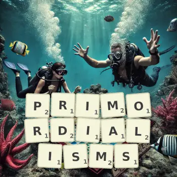 Creative illustration for a Scrabble game with the word PRIMORDIALISMS spelled out in tiles on the board.