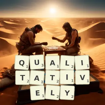 Creative illustration for a Scrabble game with the word QUALITATIVELY spelled out in tiles on the board.