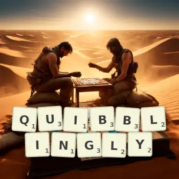 Creative illustration for a Scrabble game with the word QUIBBLINGLY spelled out in tiles on the board.