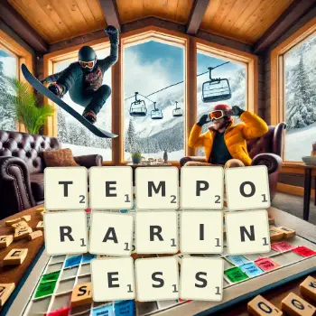 Creative illustration for a Scrabble game with the word TEMPORARINESS spelled out in tiles on the board.