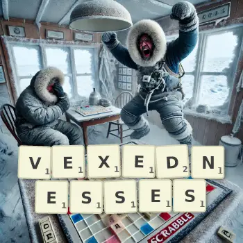 Creative illustration for a Scrabble game with the word VEXEDNESSES spelled out in tiles on the board.